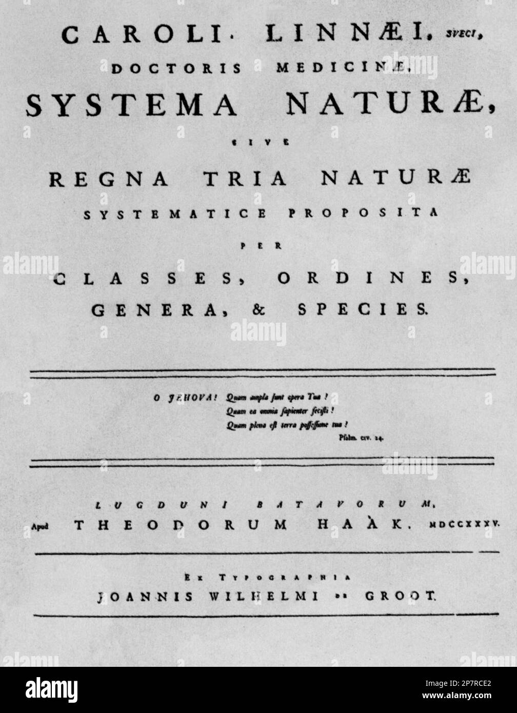 Carolus Linnaeus ( CARLO LINNEO , CARL Von LINNE' , 1707 - 1778 )  was a Swedish botanist, physician and zoologist[2] who laid the foundations for the modern scheme of nomenclature . In this photo the frontespice of first edition of SYSTEMA NATURAE ( Leida , 1735 ) . He is known as the ' father of modern taxonomy '.  He is also considered one of the fathers of modern ecology . He was the most renowned botanist of his time, and also noted for his fine linguistic skills .  - ECOLOGIA - ECOLOGISTA - SVEZIA - SISTEMATICA - BOTANICA - BOTANICO - DOTTORE - MEDICO - MEDICINA - medicine  - SCIENZA - S Stock Photo
