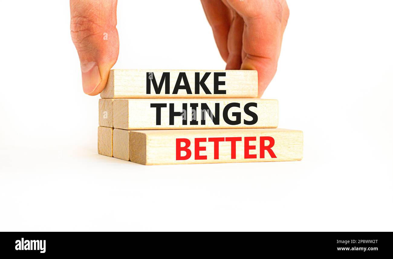 Make things better symbol. Concept words Make things better on wooden ...