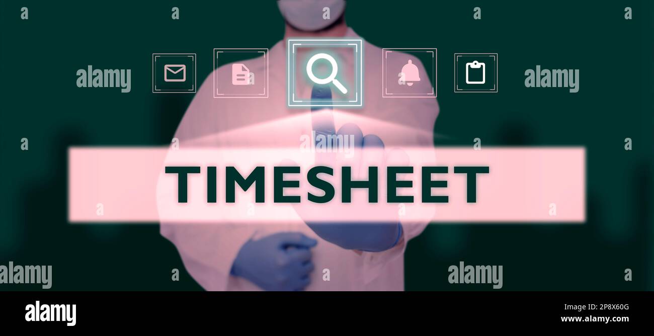 Text sign showing Timesheet. Business showcase graphical representation ...