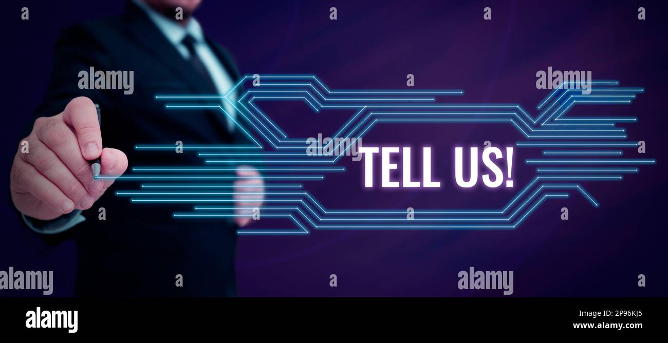 Text caption presenting Tell Us. Word for communicate information to someone in spoken or