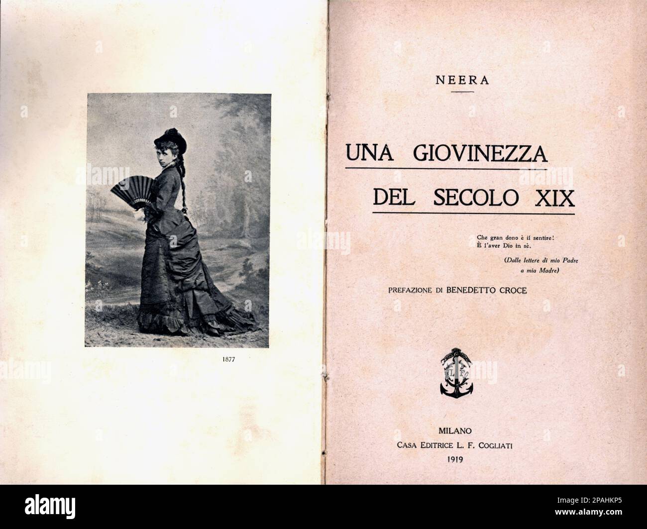 1919 , ITALY  : The italian woman writer NEERA ( born Anna Zuccari  , Milano 1846 – Milano 1918 ), close friend of Gabriele D'ANNUNZIO .  In this photo the frontespice of his posthumus book of memories UNA GIOVINEZZA DEL SECOLO XIX ( preface by BENEDETTO CROCE , Milano , Casa Editrice L. F. Cogliati , 1919 ) - SCRITTORE - SCRITTRICE - LETTERATURA - LITERATURE - letterato  -  SCRITTORE - fan - ventaglio - hat - cappello - treccia - VERISTA - VERISMO - LIBRO - BOOK - bibliofilia - frontespizio ---- Archivio GBB Stock Photo