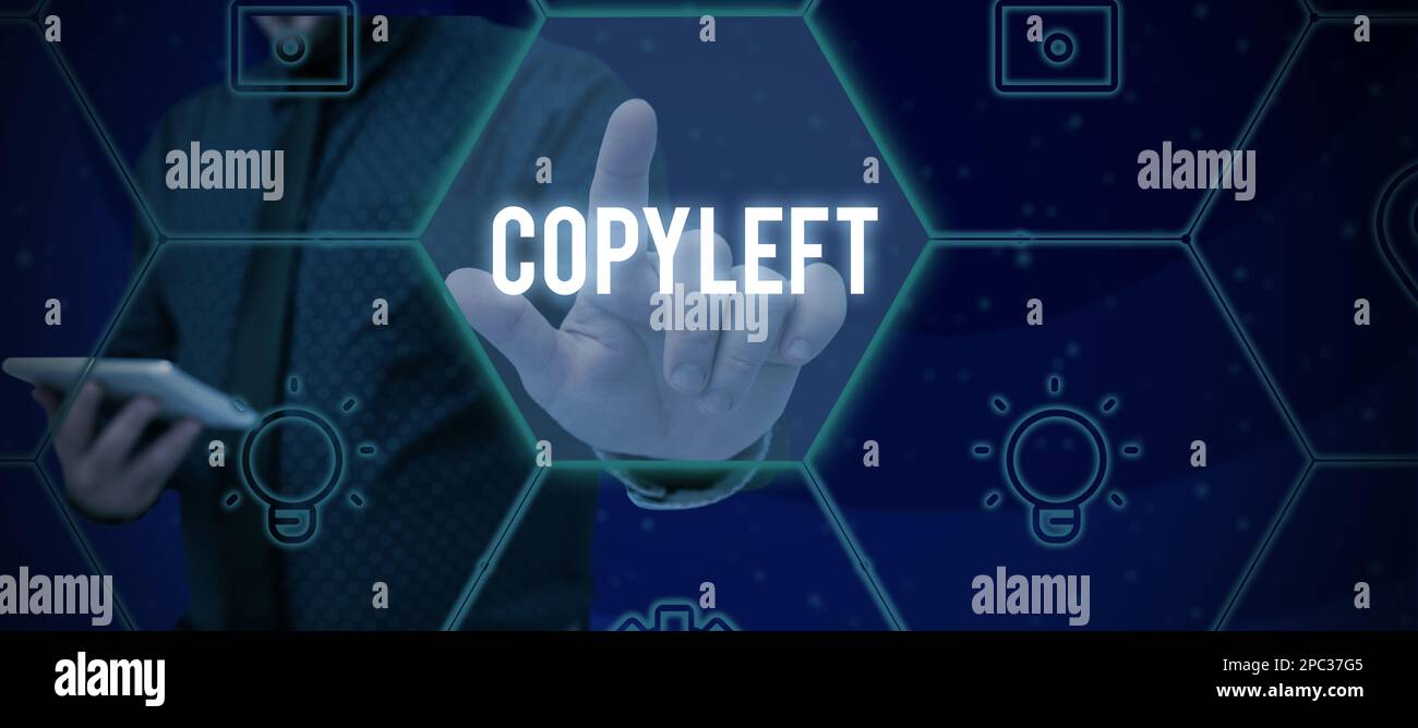 Conceptual display Copyleft. Concept meaning the right to freely use ...