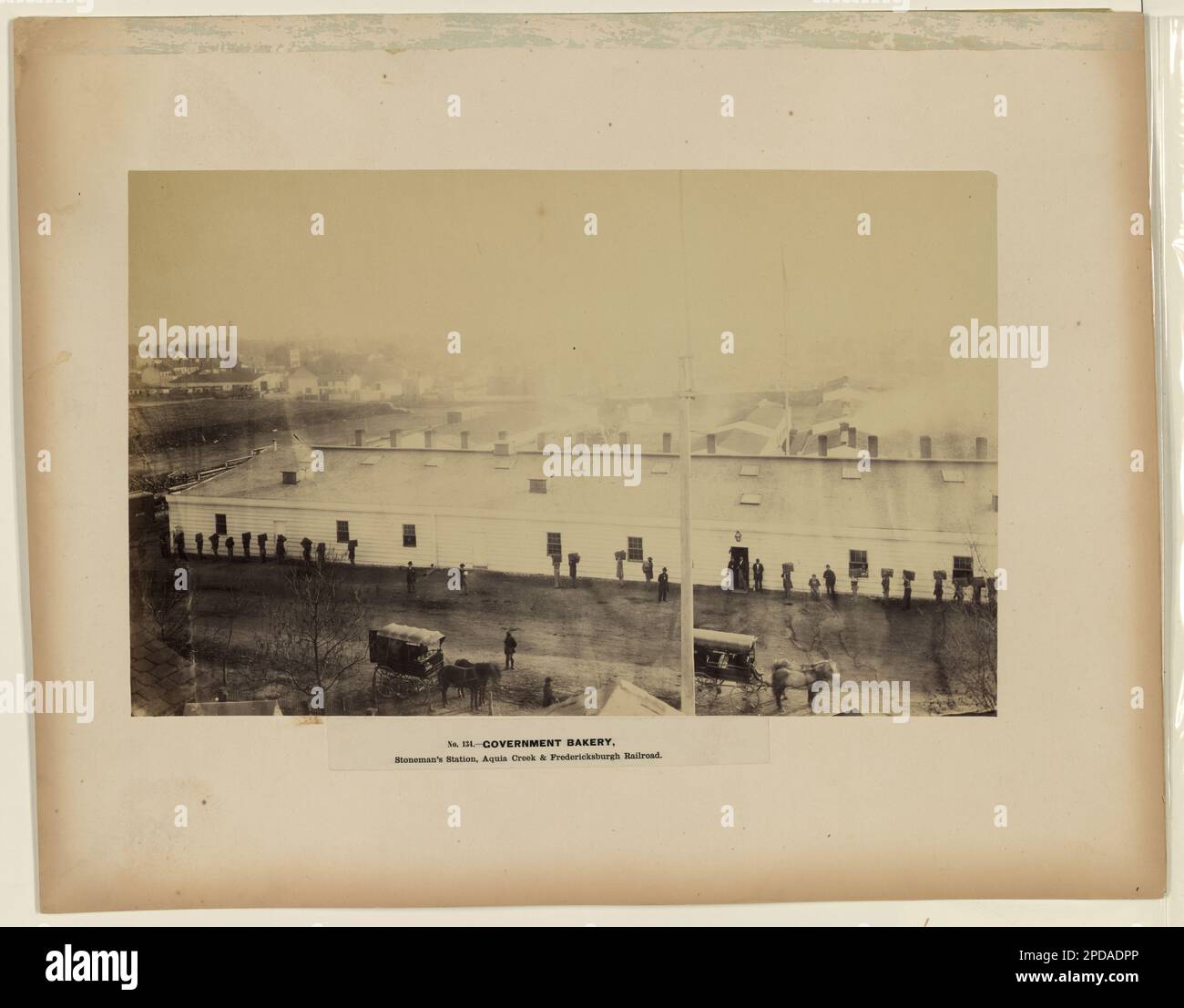 Government bakery, Stoneman's Station, Aquia Creek & Fredericksburgh