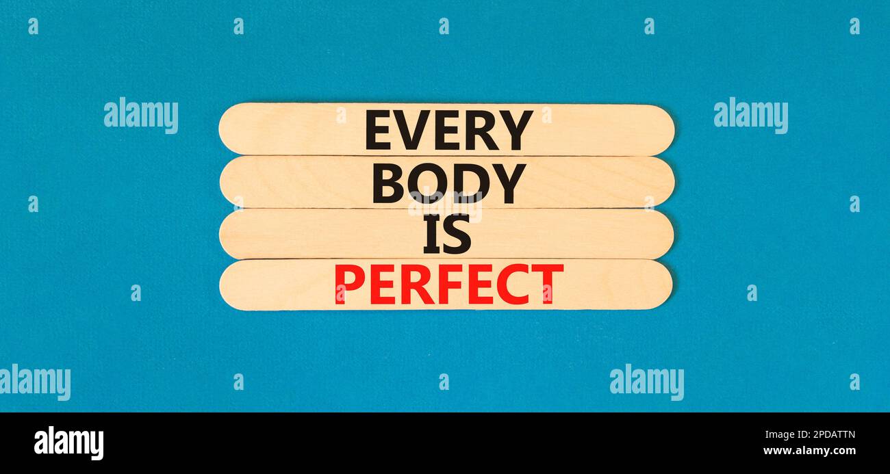 Every body is perfect symbol. Concept words Every body is perfect on ...