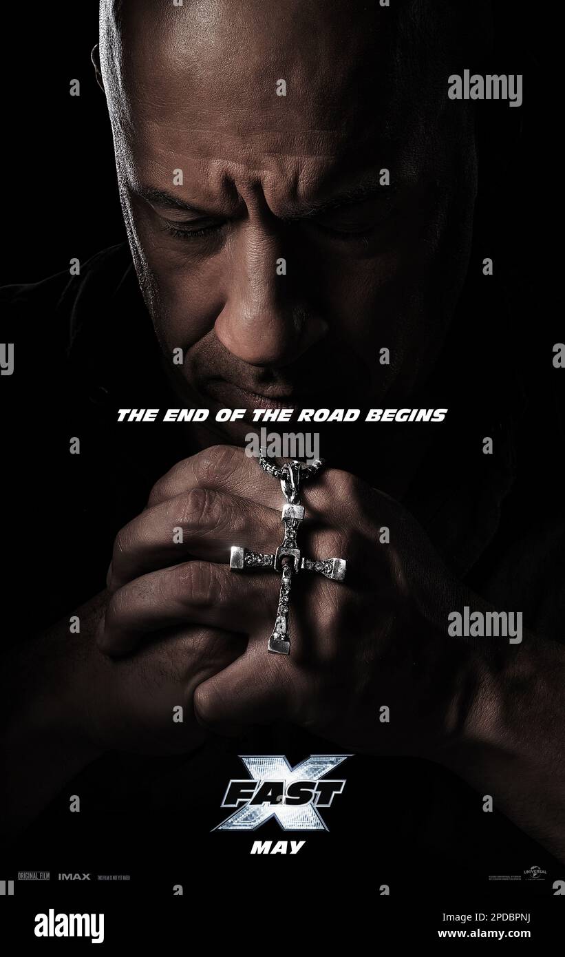 RELEASE DATE: May 19, 2023. TITLE: Fast X aka Fast & Furious 10. STUDIO: Universal Pictures. DIRECTOR: Louis Leterrier. PLOT: Dom Toretto and his family are targeted by the vengeful son of drug kingpin Hernan Reyes. STARRING: Vin Diesel poster art. (Credit Image: © Universal Pictures/Entertainment Pictures/ZUMAPRESS.com) EDITORIAL USAGE ONLY! Not for Commercial USAGE! Stock Photo
