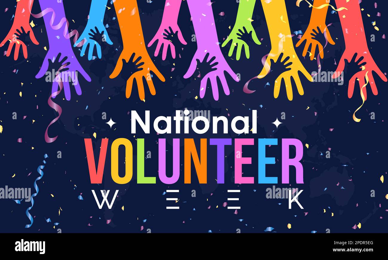 National Volunteer week. volunteers communities awareness concept