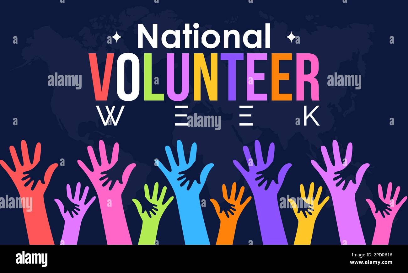 National Volunteer week. volunteers communities awareness concept