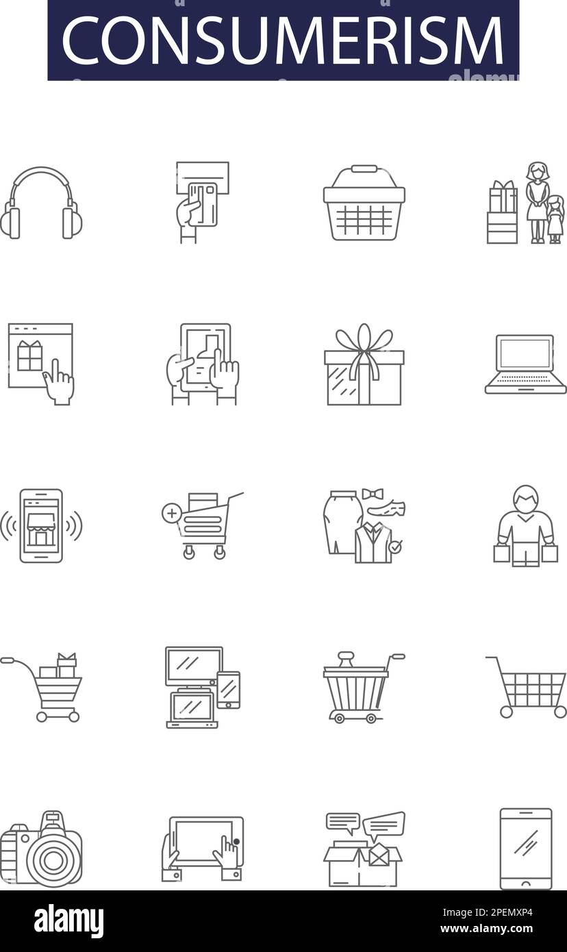 Consumerism Line Vector Icons And Signs Buying Shopping Merchandise