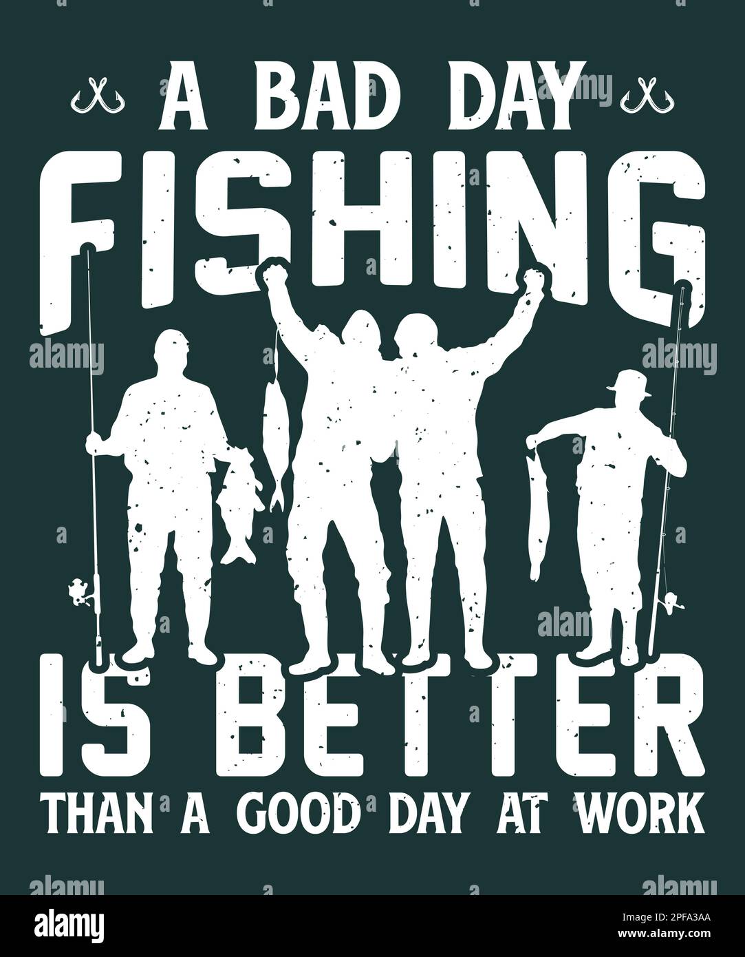 A BAD DAY FISHING T-SHIRT