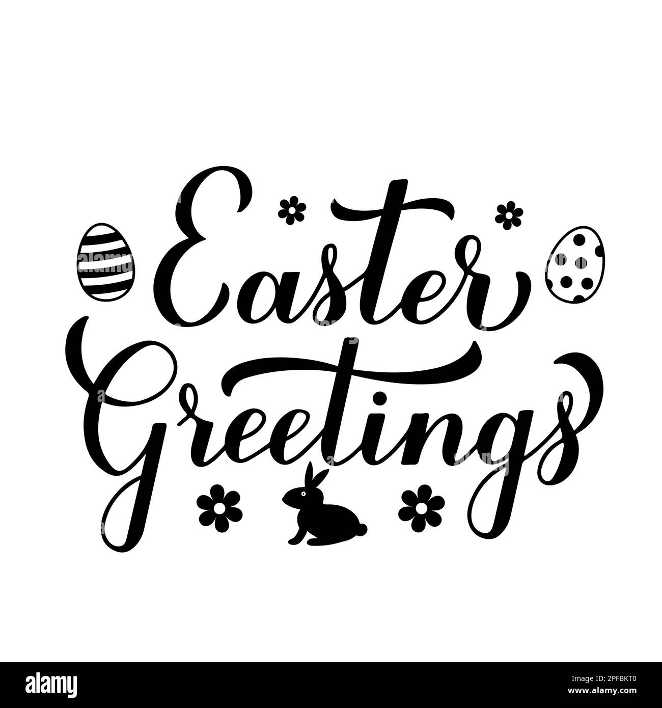 Easter Greetings calligraphy hand lettering. Easter quote typography poster. Vector  template for party invitation, postcard, banner, sticker, etc. Stock Vector