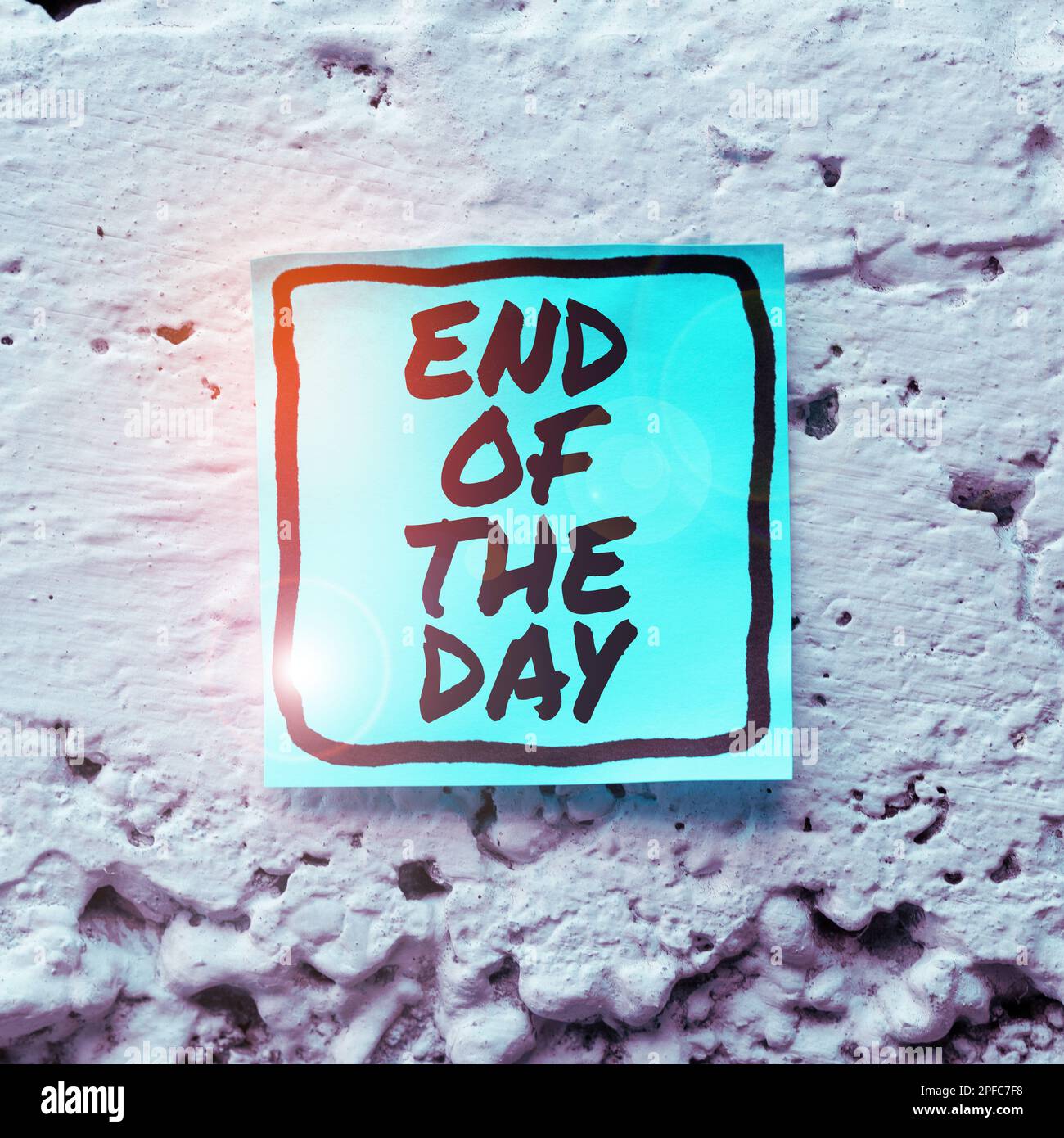 BY THE END OF TODAY OR BY THE END OF THE DAY CLOSED visual data 6