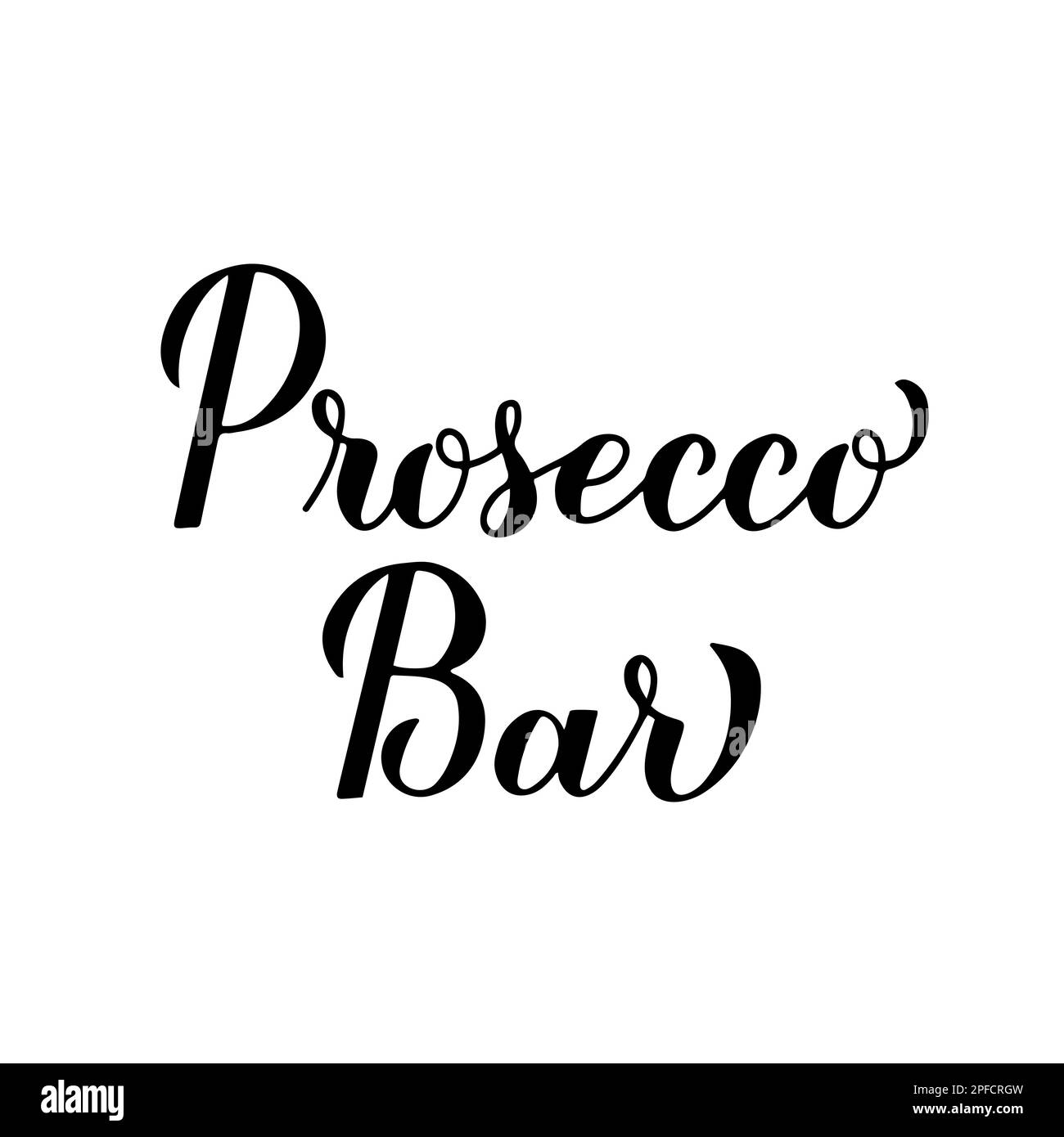 Prosecco Bar calligraphy hand lettering. Bubbly bar sign. Vector template for typography poster, banner, flyer, etc. Stock Vector