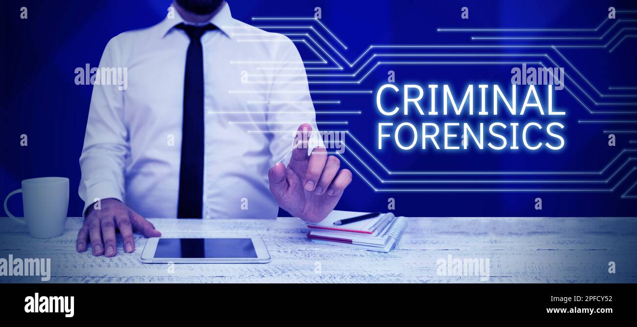 Sign displaying Criminal Forensics. Concept Federal Offense