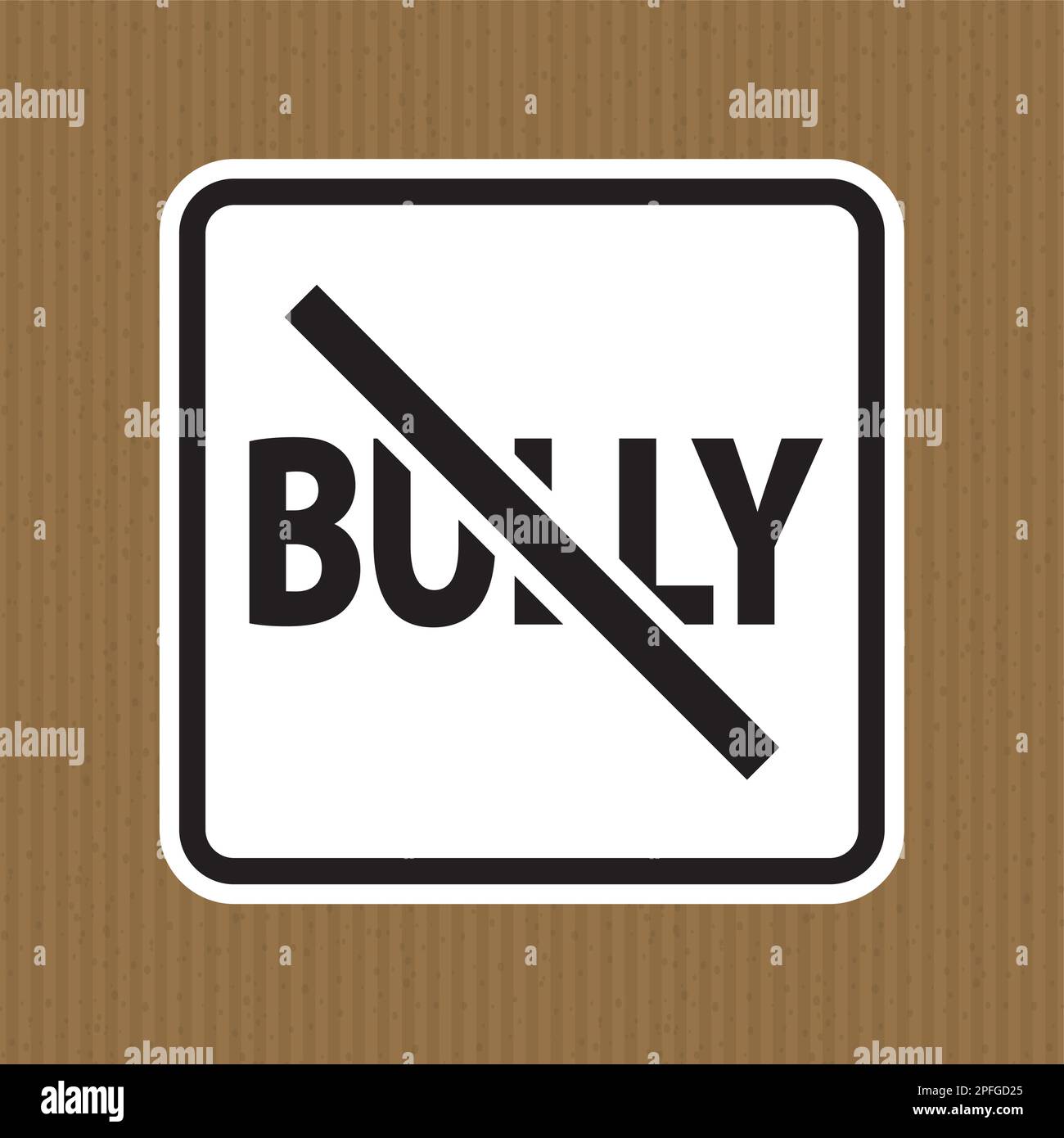 Bullying Sign, No Bully Stock Vector