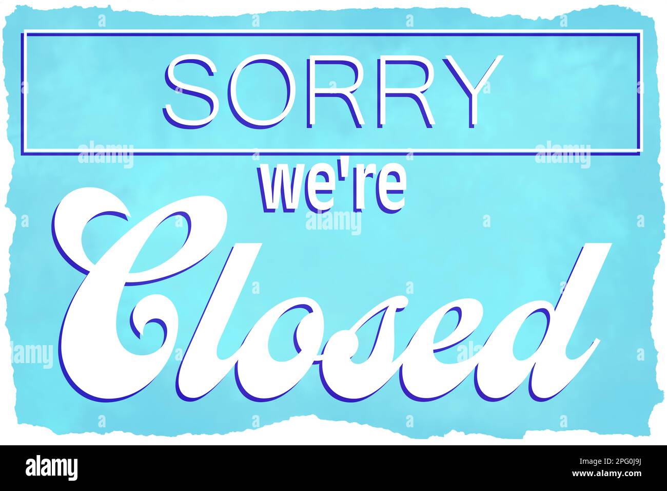 Text Sorry we're CLOSED on turquoise background, illustration. Information sign Stock Photo