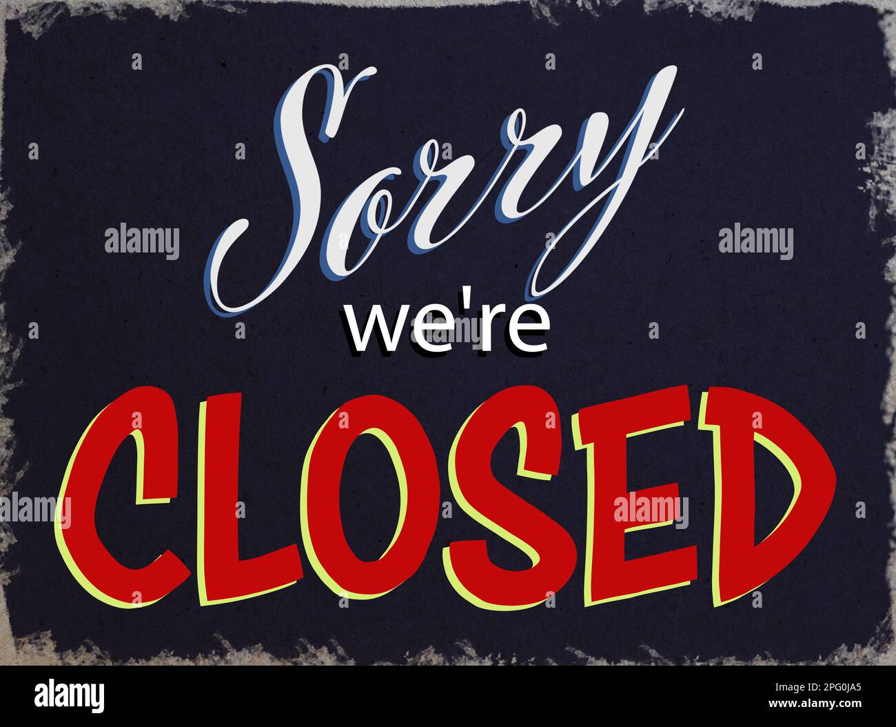 Text Sorry we're CLOSED on dark background, illustration. Information ...