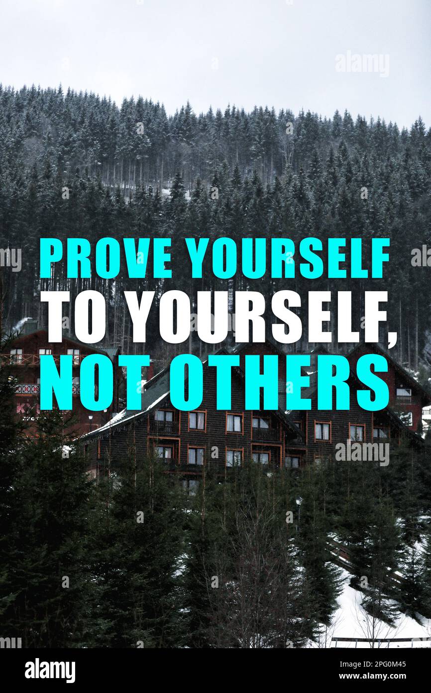 Prove It To Yourself Quotes