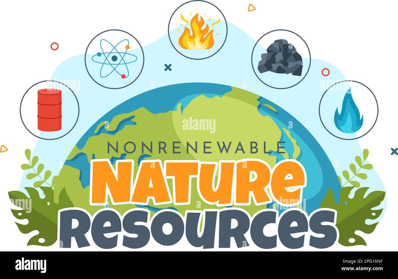 Non Renewable Sources of Energy Illustration with Nuclear, Petroleum ...