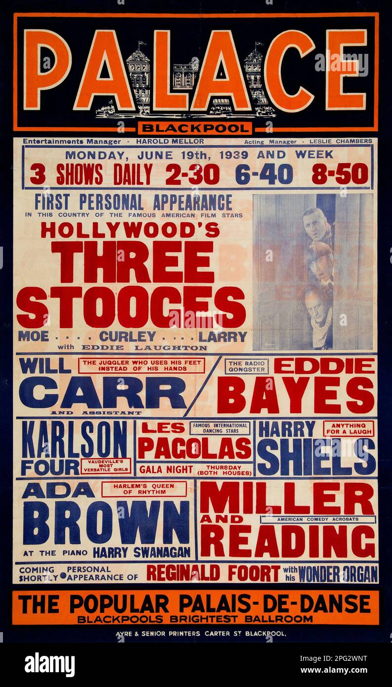 Moe Howard's poster advertising The Three Stooges performance at the Blackpool Palace in England on 19 June 1939, with the misspelling of Curly's name as 'Curley' - vintage concert poster Moe Howard's poster advertising The Three Stooges performance at the Blackpool Palace in England on 19 June 1939, with the misspelling of Curly's name as 'Curley' - vintage concert poster Stock Photo