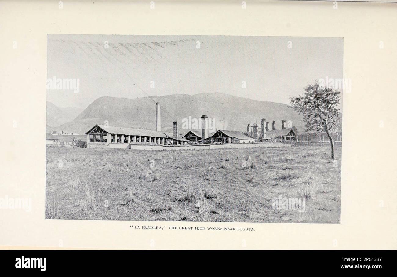 La Pradera, The great Iron Works near Bogota from the Article BUSINESS OPPORTUNITIES IN COLOMBIA. By C. F. Z. Caracristi. from The Engineering Magazine DEVOTED TO INDUSTRIAL PROGRESS Volume IX April to September, 1895 NEW YORK The Engineering Magazine Co Stock Photo
