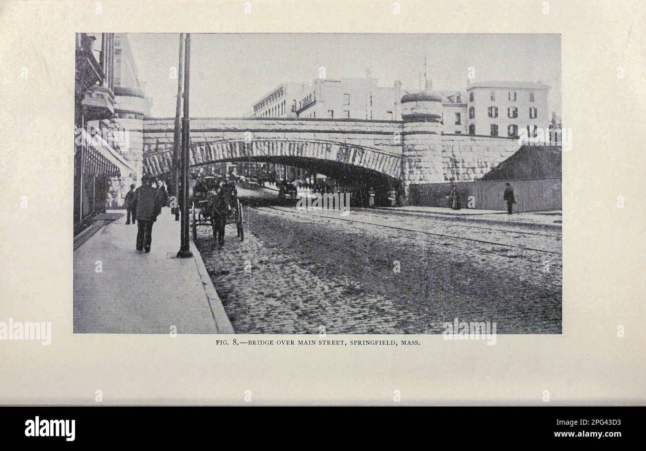 Bridge over Main Street, Springfield, Massachusetts from the Article THE MODERN PROBLEM OF GRADE CROSSINGS. By William O. Webber from The Engineering Magazine DEVOTED TO INDUSTRIAL PROGRESS Volume IX April to September, 1895 NEW YORK The Engineering Magazine Co Stock Photo