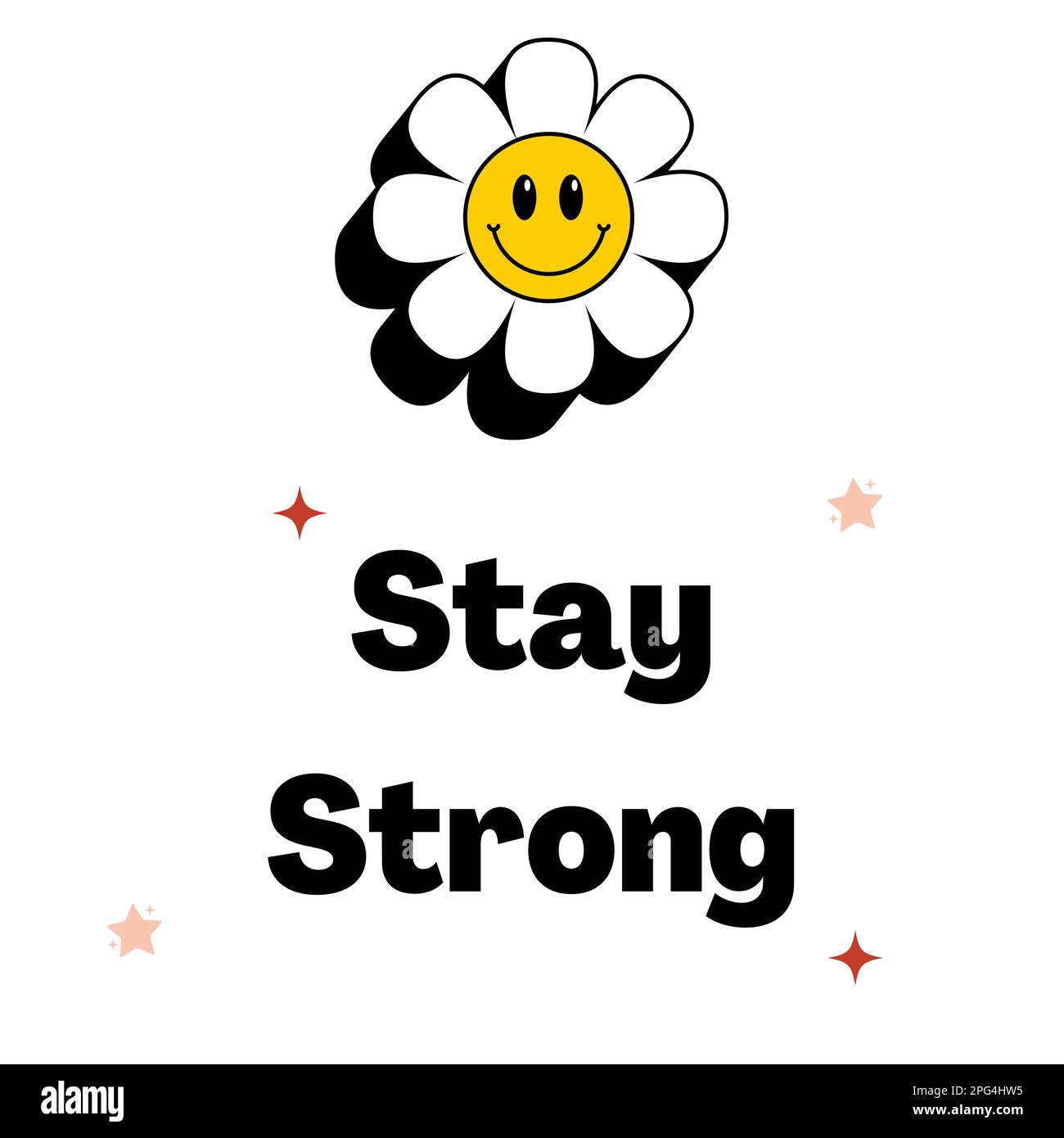 Stay strong Stock Vector