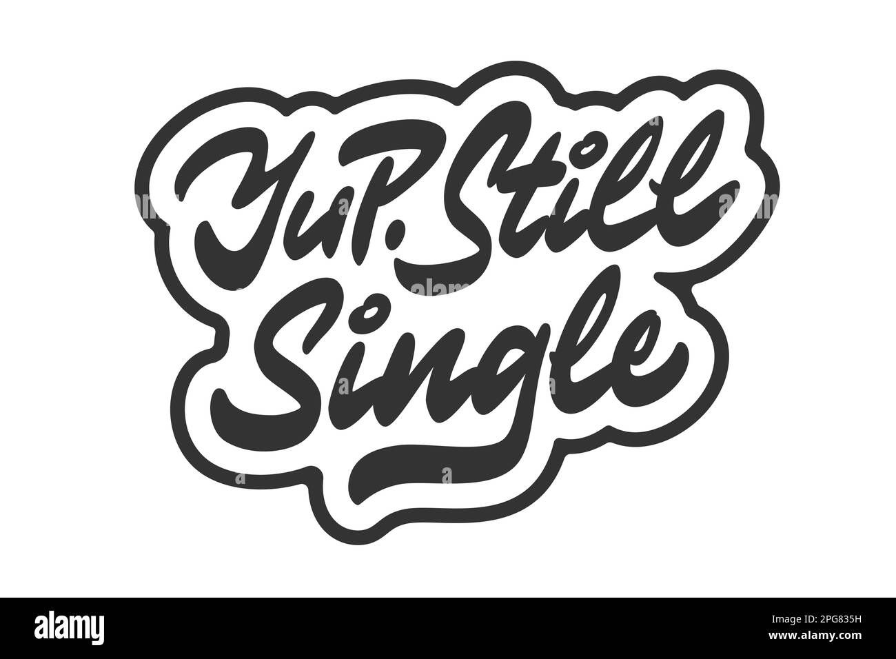 Yup Still Single vector lettering Stock Vector Image & Art - Alamy