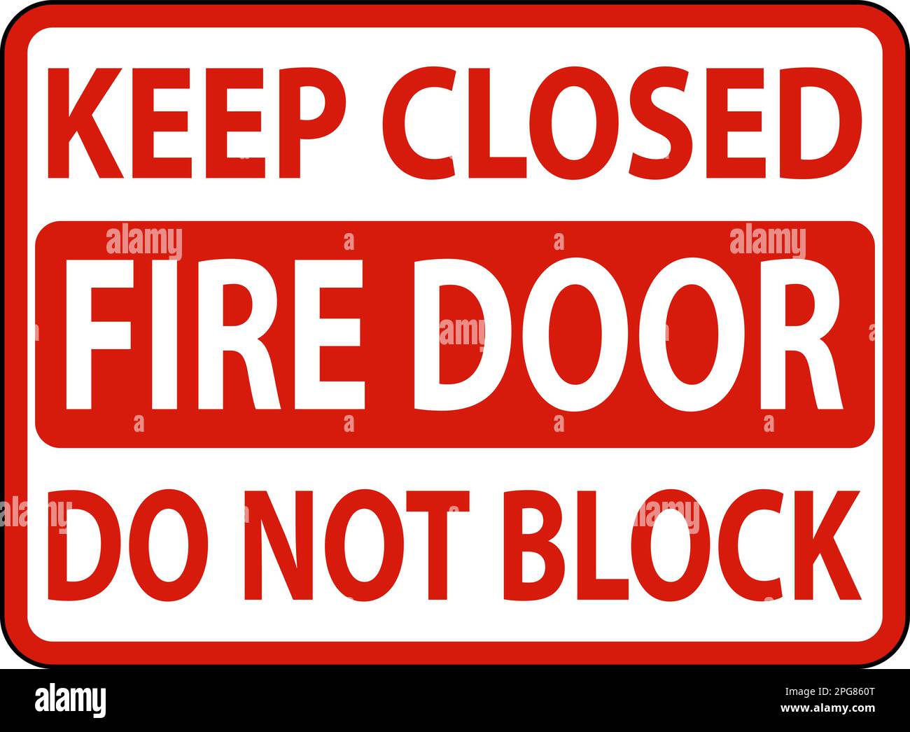 Keep Closed Do Not Block Fire Door Sign Stock Vector Image & Art Alamy