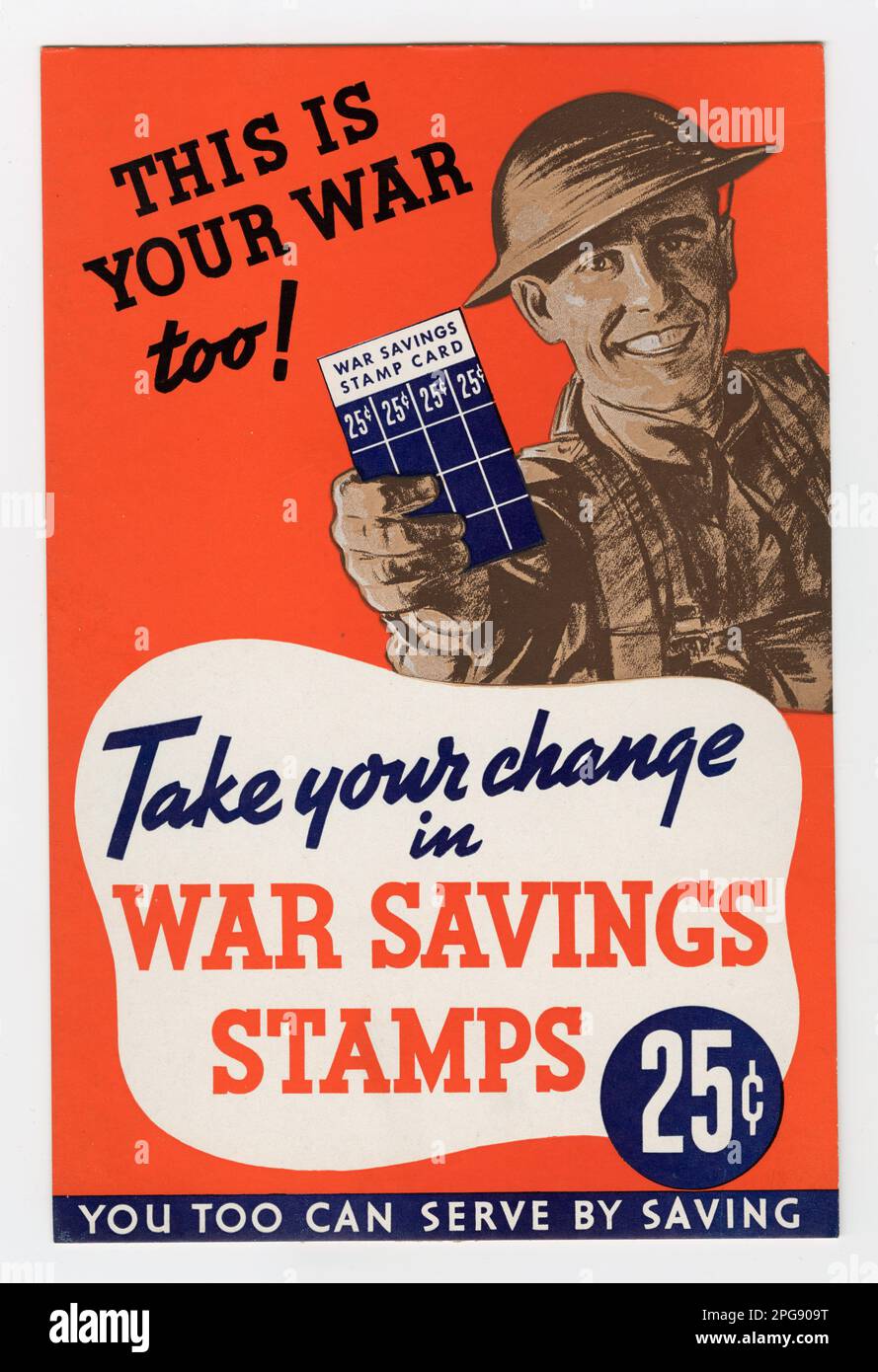 This is Your War Too! Take Your Charge in War Savings Stamps. 1942 - 1945.  Office for Emergency Management. Office of War Information. Domestic Operations Branch. Bureau of Special Services. 3/9/1943-9/15/1945. World War II Foreign Posters Stock Photo