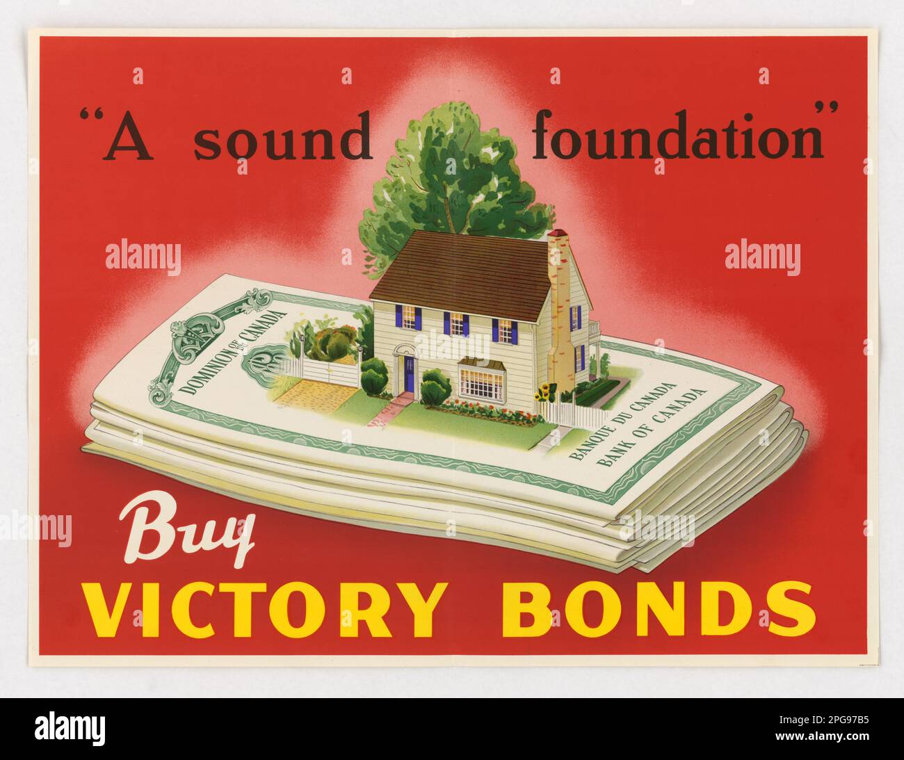 'A Sound Foundation' Buy Victory Bonds. 1942 - 1945.  Office for Emergency Management. Office of War Information. Domestic Operations Branch. Bureau of Special Services. 3/9/1943-9/15/1945. World War II Foreign Posters Stock Photo