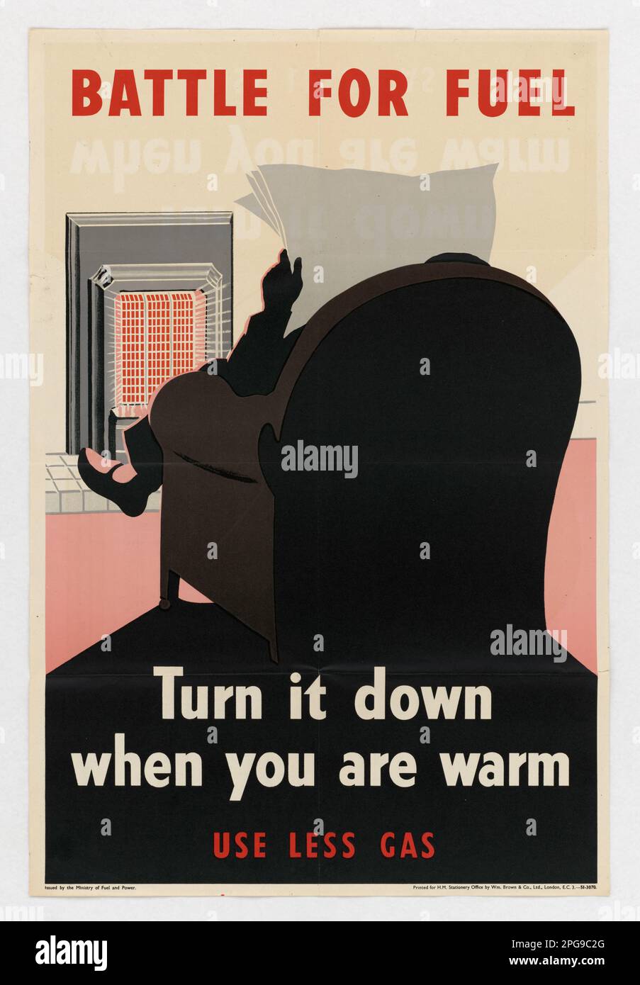 Battle for Fuel - Turn it Down When You are Warm. Country: England Printed By: Wm. Brown & Co., Ltd.. 1942 - 1945.  Office for Emergency Management. Office of War Information. Domestic Operations Branch. Bureau of Special Services. 3/9/1943-9/15/1945. World War II Foreign Posters Stock Photo