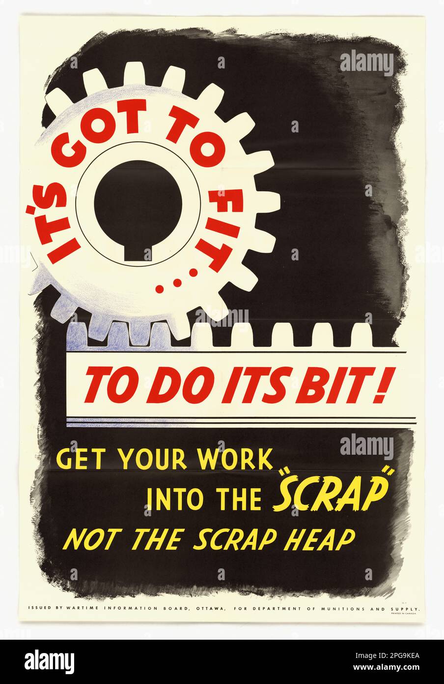 It's Got to Fit…To Do it's Bit!. Country: Canada Contributor: Wartime Information Board; Department of Munitions and Supply. 1942 - 1945.  Office for Emergency Management. Office of War Information. Domestic Operations Branch. Bureau of Special Services. 3/9/1943-9/15/1945. World War II Foreign Posters Stock Photo