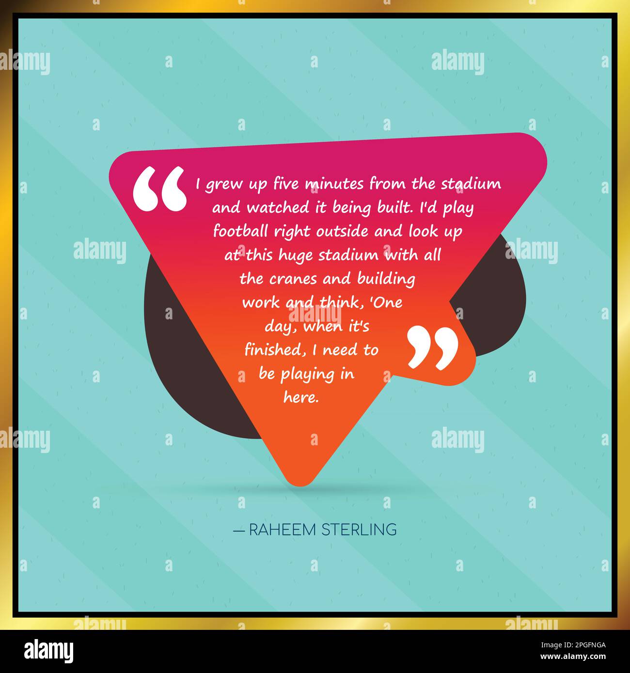 Raheem Sterling Quotes for Inspiration and Motivation Raheem Sterling Poster Football Quotes