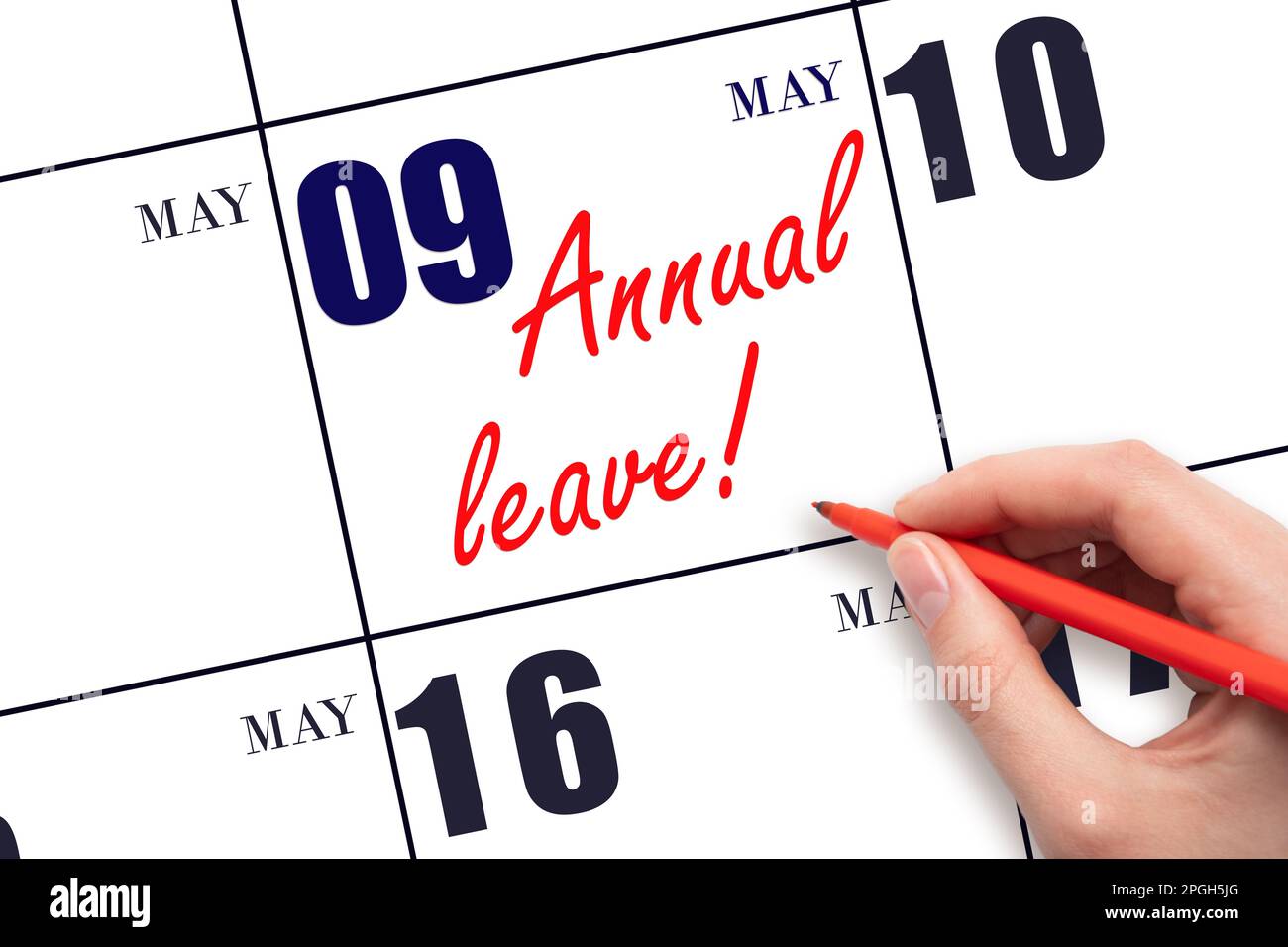9th day of May. Hand writing the text ANNUAL LEAVE and drawing the sun on  the calendar date May 9. Save the date. Time for the holidays. vacation  cale Stock Photo - Alamy