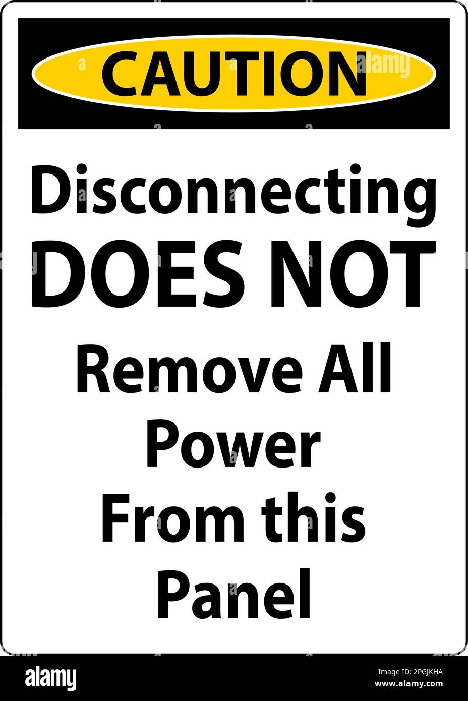 Caution Disconnecting Does Not Remove All Power From this Panel Stock Vector
