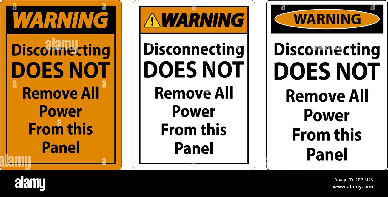 Warning Disconnecting Does Not Remove All Power From this Panel Stock Vector