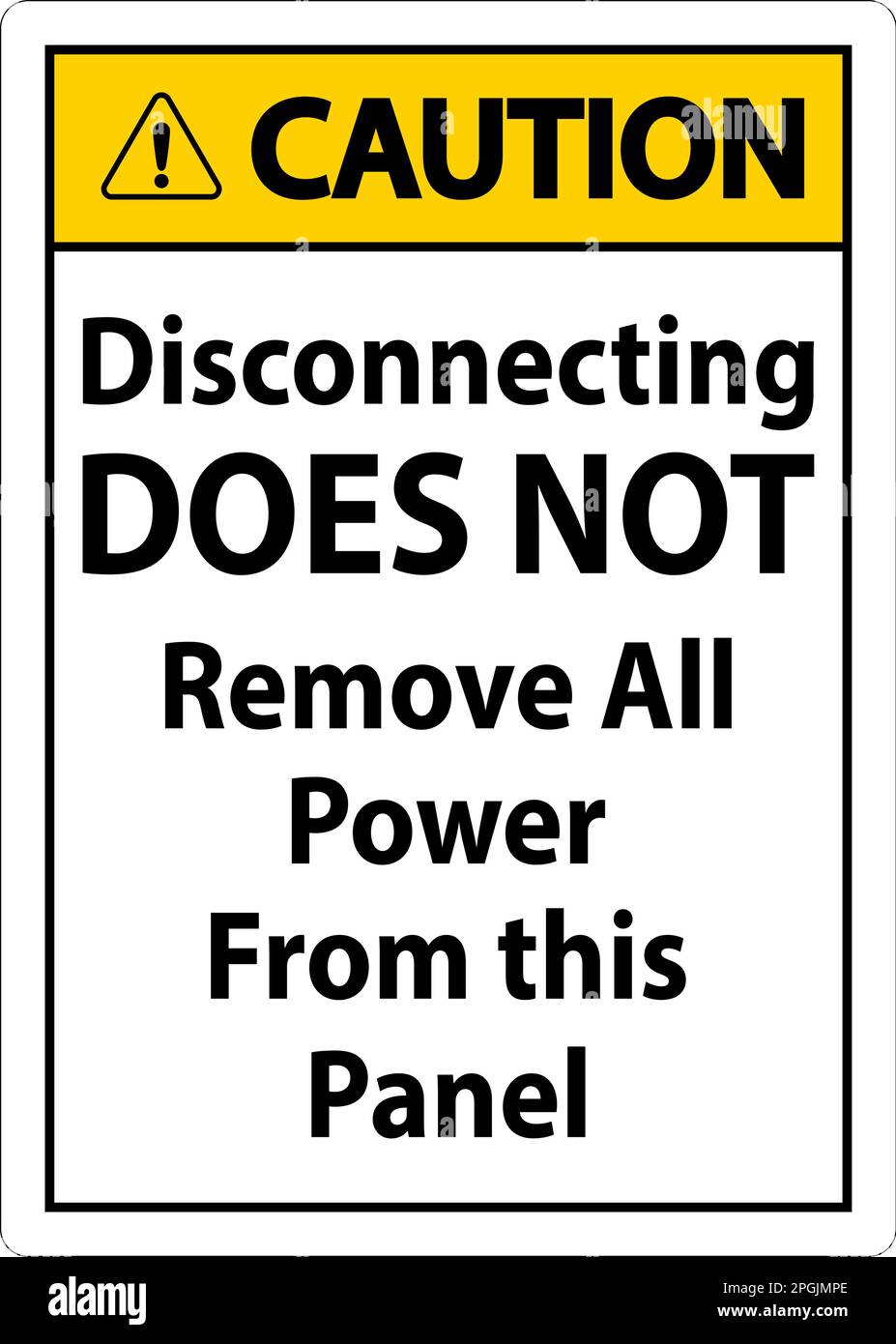 Caution Disconnecting Does Not Remove All Power From this Panel Stock Vector