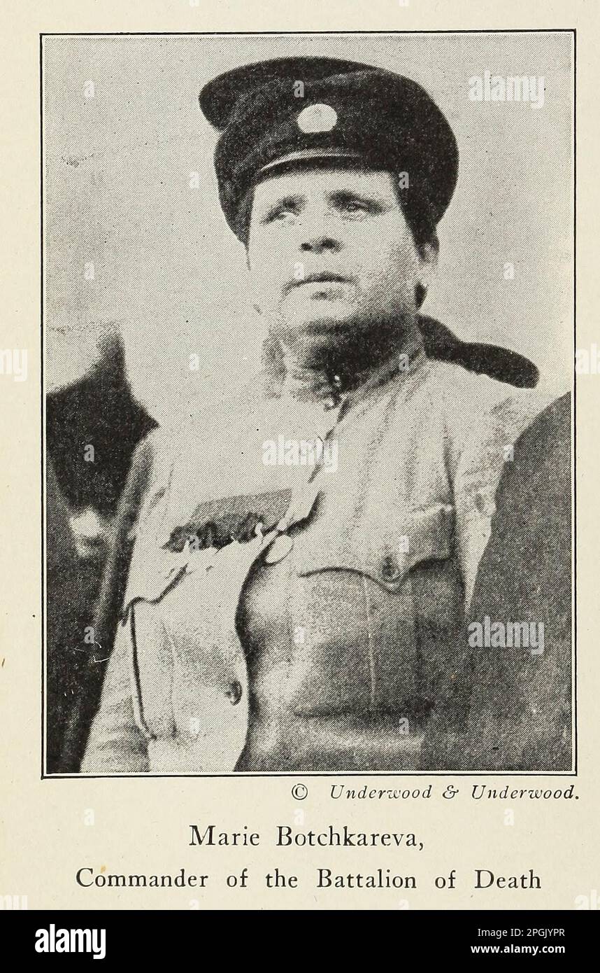Marie Botchkareva, Commander of the Battalion of Death from the book ' Deeds of heroism and bravery : the book of heroes and personal daring ' by Elwyn Alfred Barron and Rupert Hughes,  Publication Date 1920 Publisher New York : Harper & Brothers Publishers Stock Photo