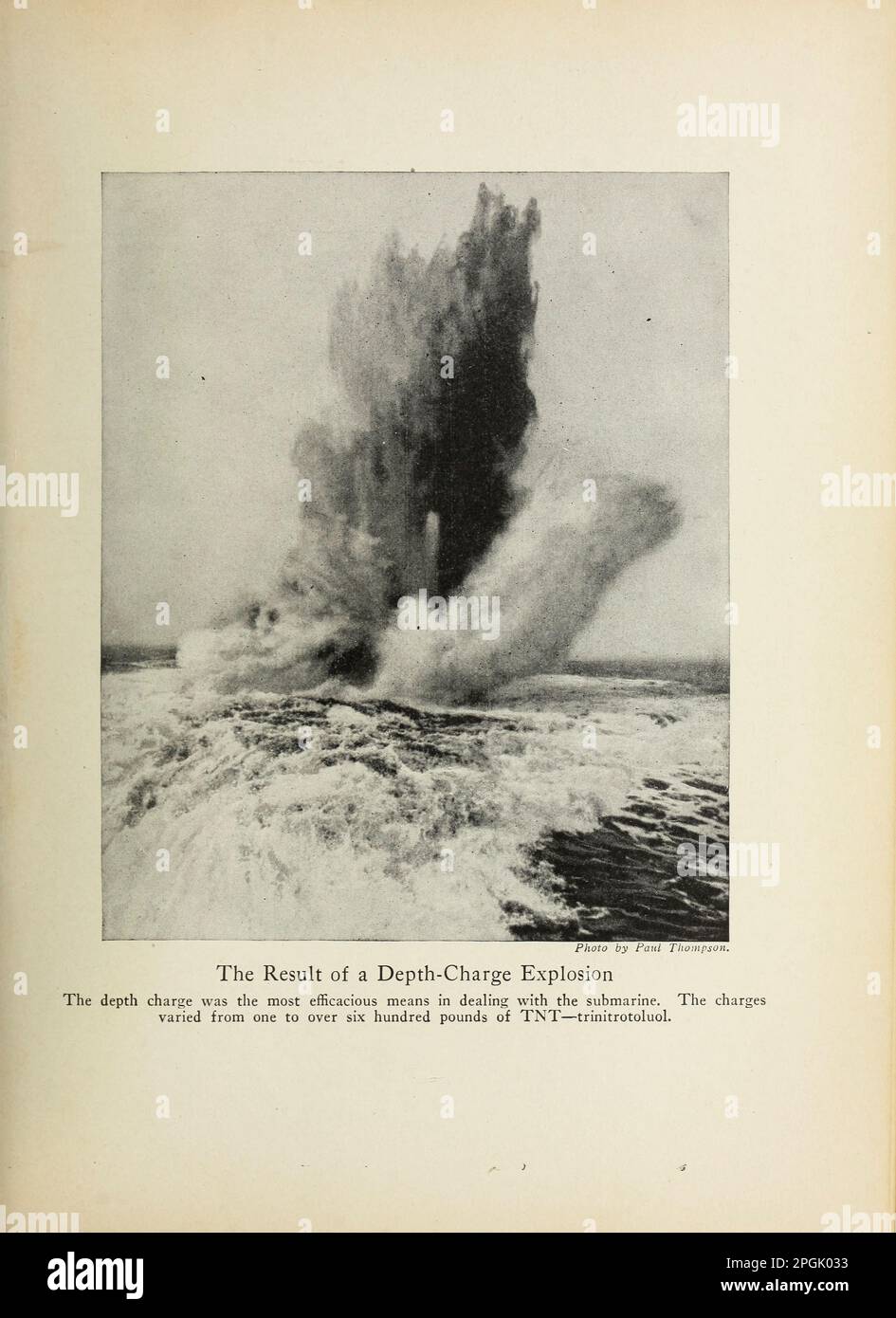 The Result of a Depth-Charge Explosion The depth charge was the most efficacious means in dealing with the submarine. The charges varied from one to over six hundred pounds of TNT - trinitrotoluol. from the book ' Deeds of heroism and bravery : the book of heroes and personal daring ' by Elwyn Alfred Barron and Rupert Hughes,  Publication Date 1920 Publisher New York : Harper & Brothers Publishers Stock Photo