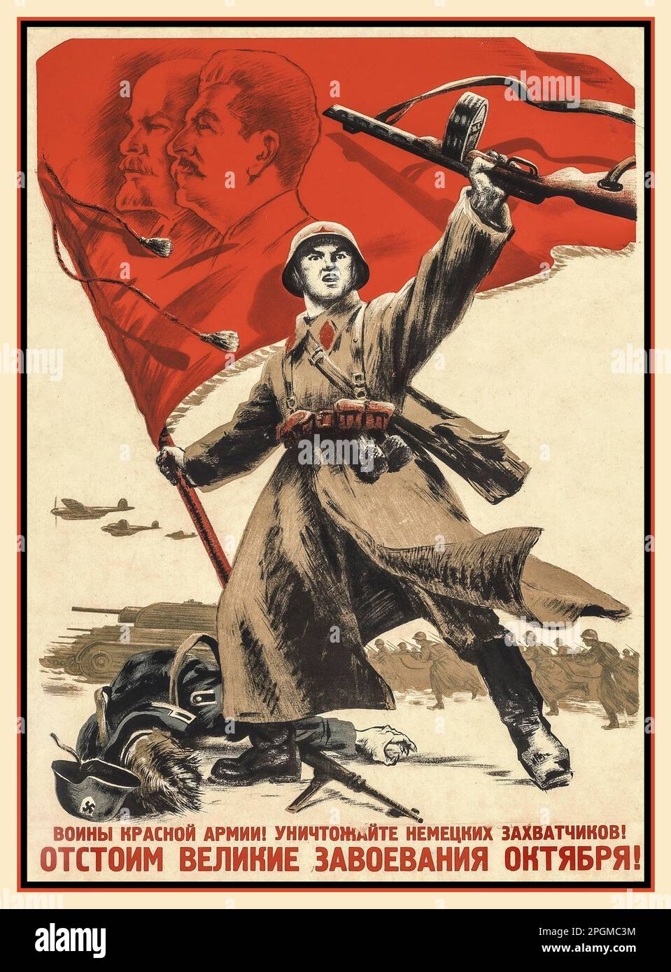 1942 OPERATION BARBAROSSA Soviet USSR Russian Propaganda Poster 'Warriors of The Red Army Destroy The German Invaders, We Will Defend The Great Conquests of October ' Illustration of Red Army Soldier holding red flag with Soviet leaders Stalin and Lenin in profile, standing over a dead Nazi Wehrmacht soldier as Russian forces advance. Stock Photo