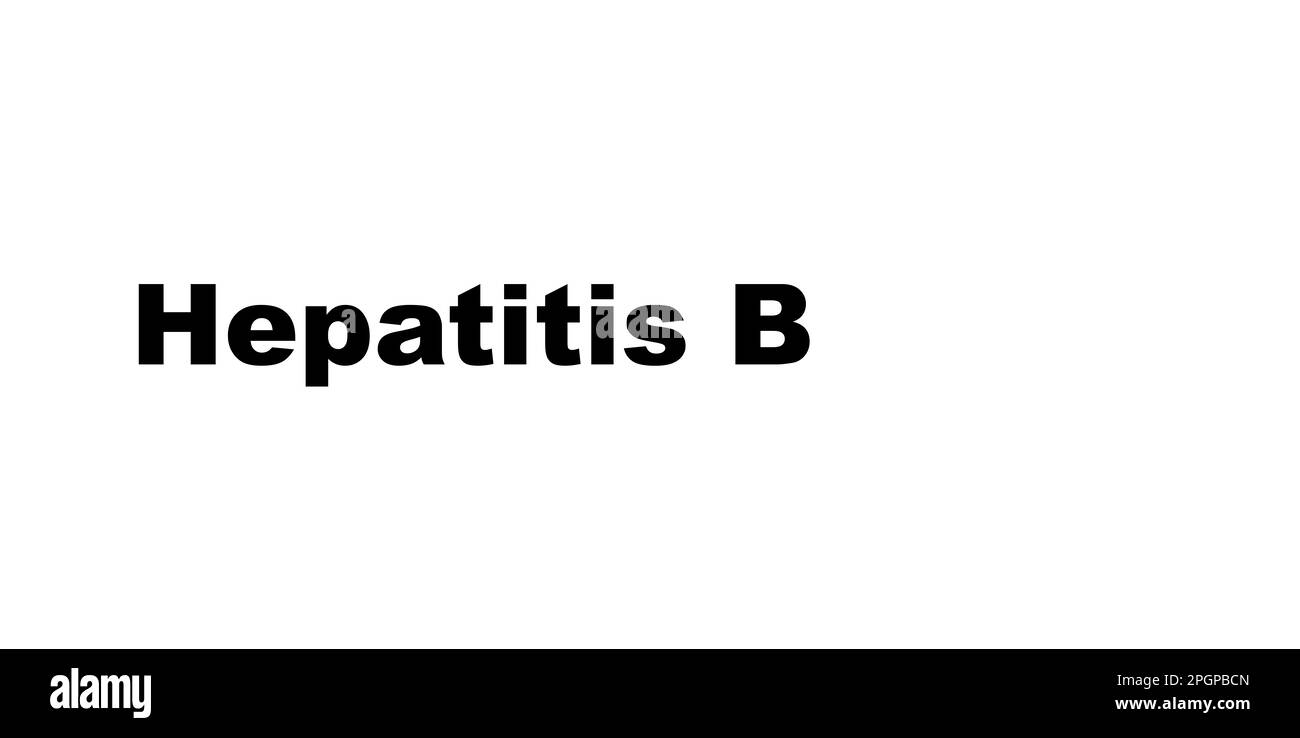Text Hepatitis B on white background, illustration Stock Photo Alamy