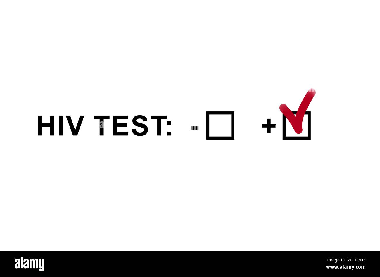 Text HIV TEST with positive result on white background, illustration Stock Photo Alamy Text HIV TEST with positive result on white background, illustration Stock Photo Alamy