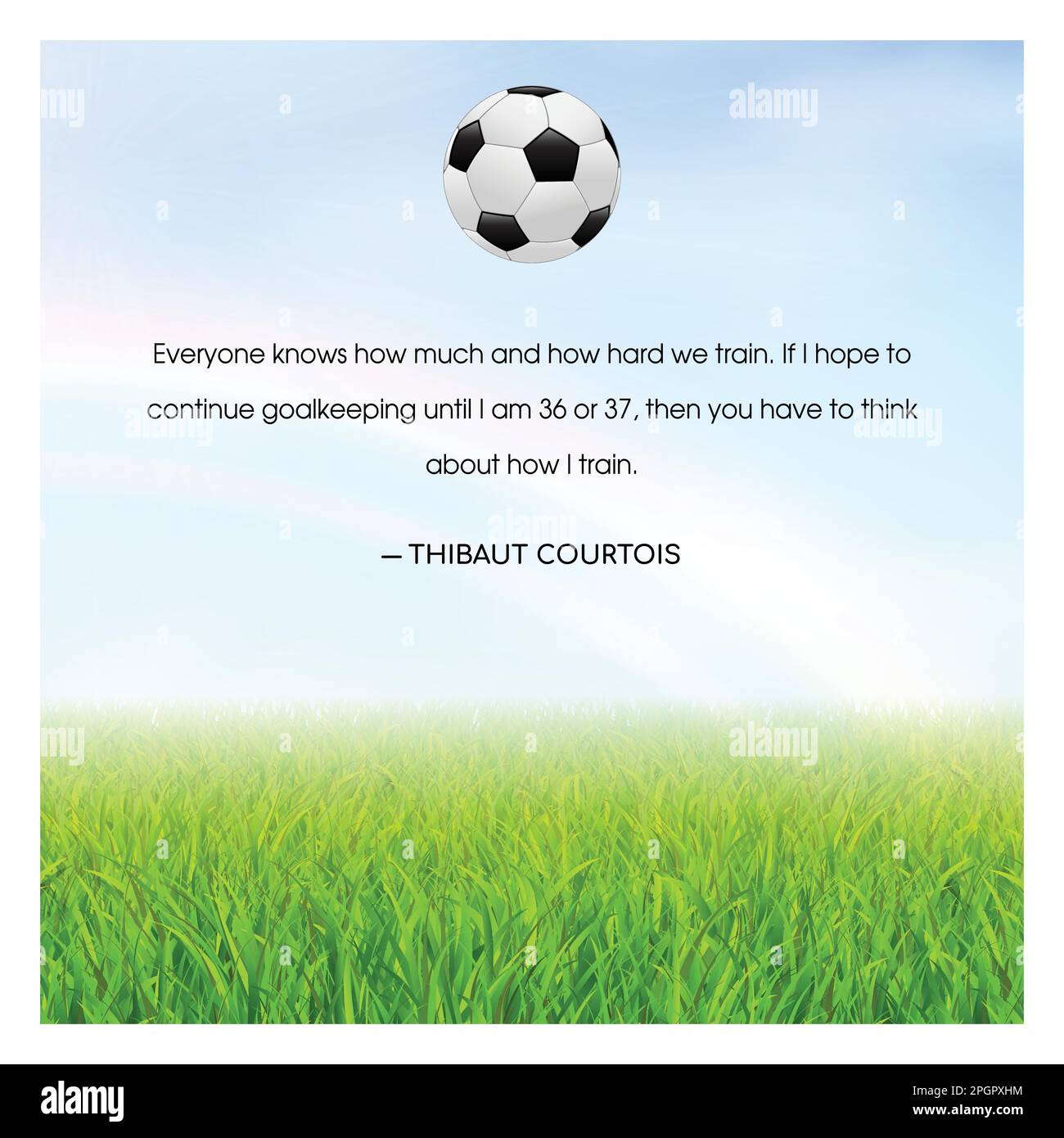 Thibaut Courtois Quotes for Inspiration and Motivation - Thibaut ...