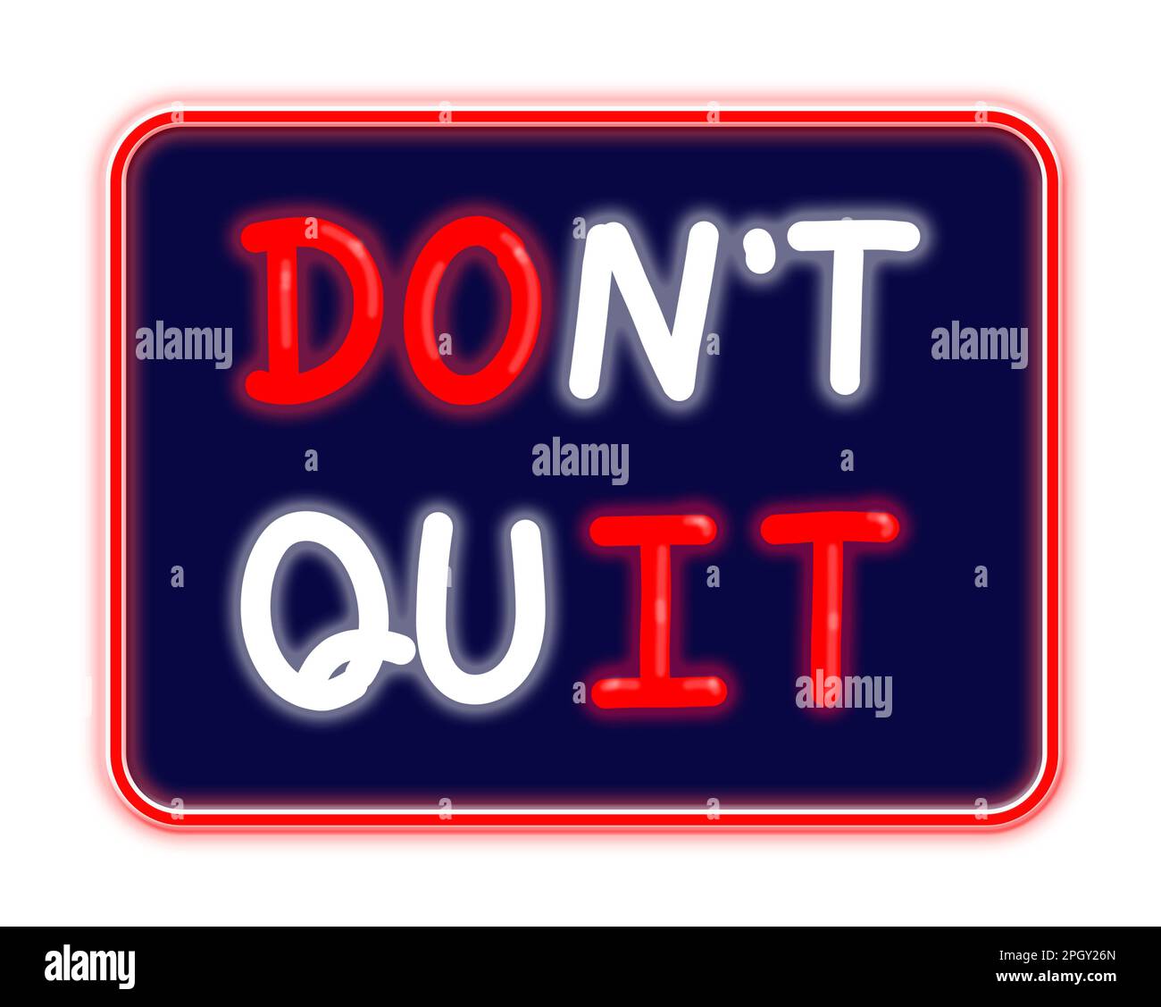 An inspirational neon handwritten quote, don't quit and do it. Self confidence, improvement, encouragement, success personality concept. Stock Photo