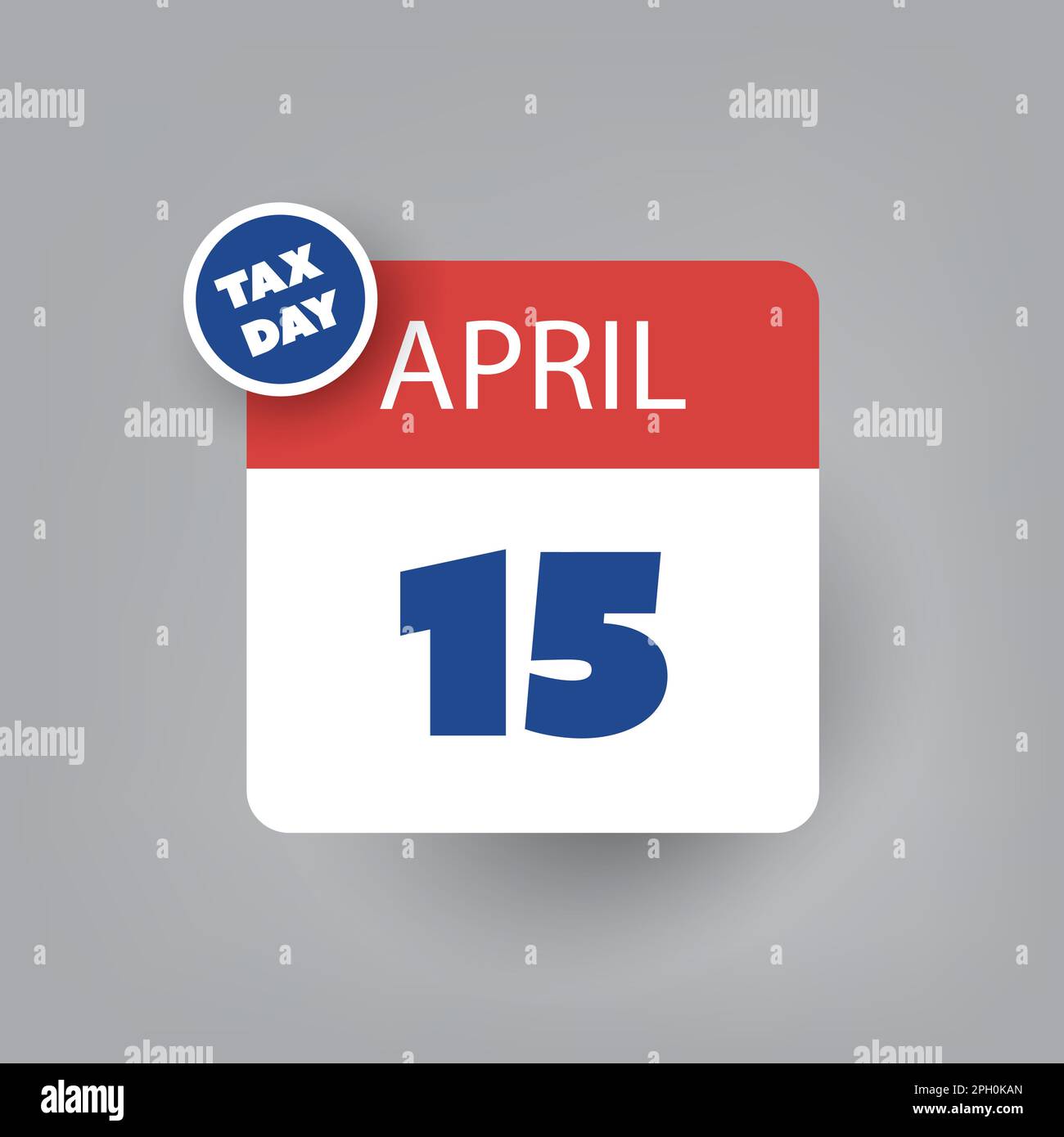 USA Tax Day Icon - Calendar Design Template - Tax Deadline, Due Date for  Federal Income Tax Returns: 15th April Stock Vector Image & Art - Alamy