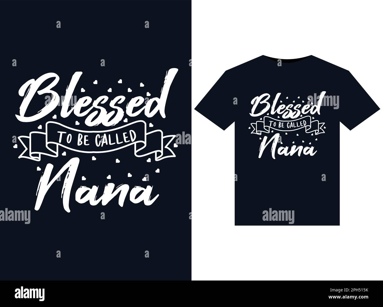 Blessed To Be Called Nana illustrations for print-ready T-Shirts design Stock Vector