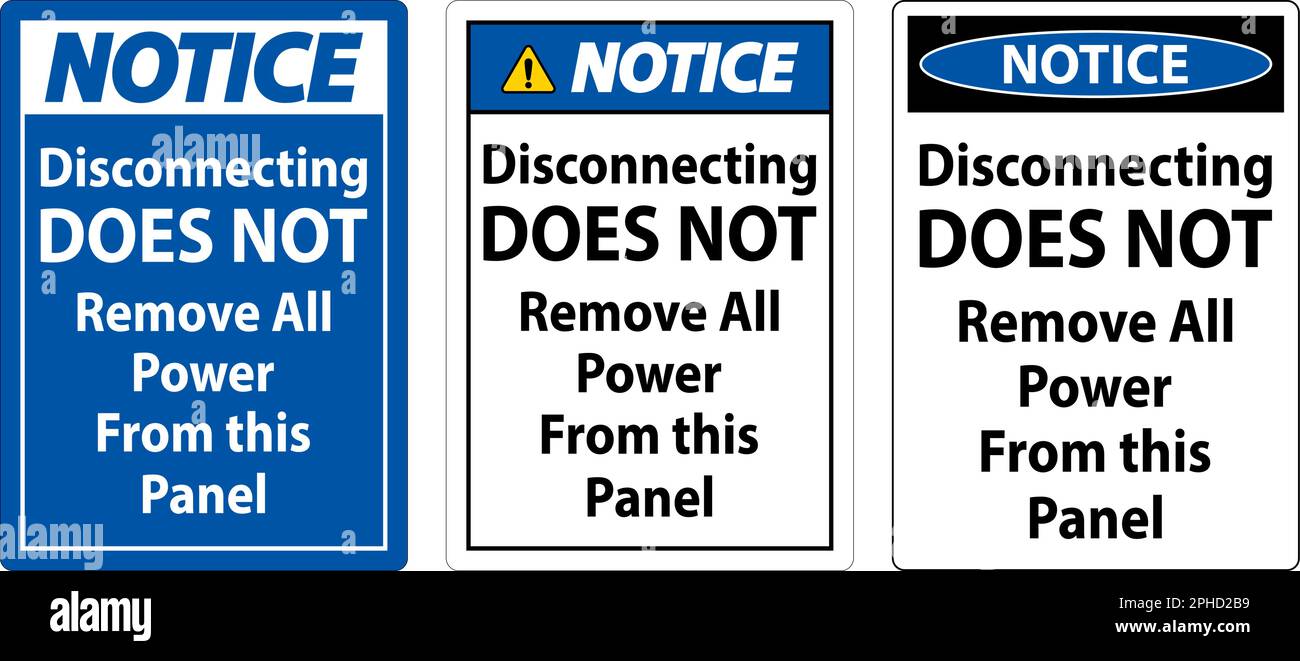 Notice Disconnecting Does Not Remove All Power From this Panel Stock Vector