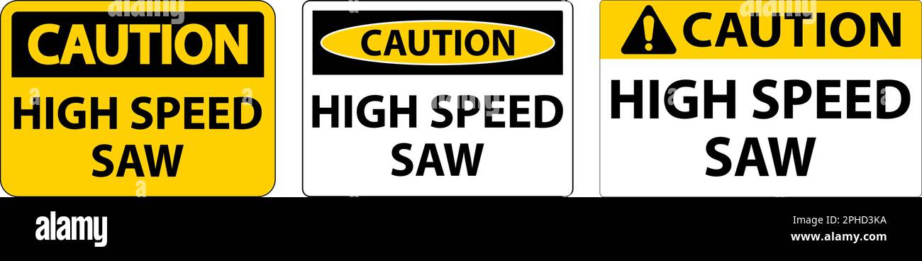 Caution Sign High Speed Saw On White Background Stock Vector