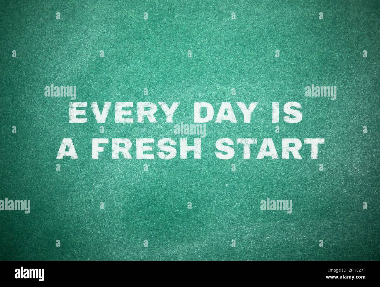 Every Day Is A Fresh Start. Motivational quote inspiring to seize all