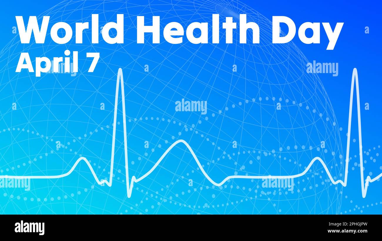 World Health Day April 7th 2023, celebrating global healthcare